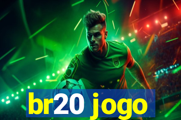 br20 jogo